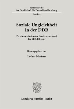 Soziale Ungleichheit in der DDR. - Mertens, Lothar (Hrsg.)