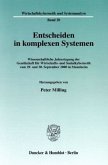 Entscheiden in komplexen Systemen