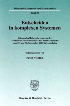 Entscheiden in komplexen Systemen - Milling, Peter (Hrsg.)