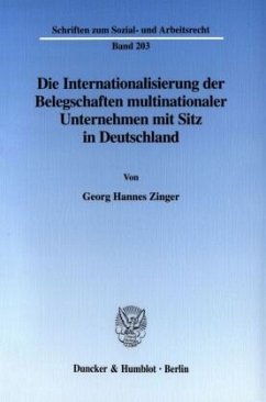 Die Internationalisierung der Belegschaften multinationaler Unternehmen mit Sitz in Deutschland. - Zinger, Georg Hannes