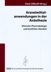 Arzneimittelanwendung in der Anästhesie Arzneimittelanwendung in der Anästhesie