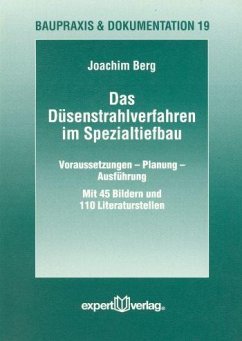 Das Düsenstrahlverfahren im Spezialtiefbau - Berg, Joachim