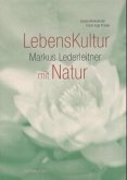 LebensKultur mit Natur, Markus Lederleitner
