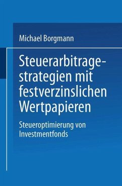 Steuerarbitragestrategien mit festverzinslichen Wertpapieren - Borgmann, Michael