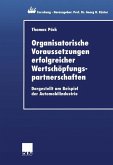 Organisatorische Voraussetzungen erfolgreicher Wertschöpfungspartnerschaften