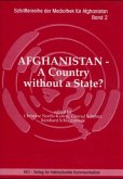 Afghanistan, A Country without a State?