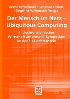 Der Mensch im Netz - Ubiquitous Computing - Hrsg v. Bernd Britzelmaier, Stephan Geberl u. Siegfried Weinmann