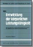 Entwicklung der körperlichen Leistungsfähigkeit