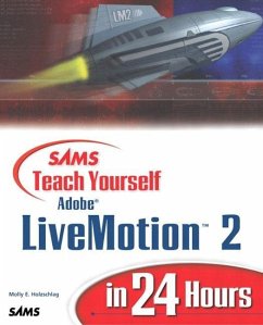 Sams Teach Yourself Adobe Livemotion 2 in 24 Hours - Holzschlag, Molly