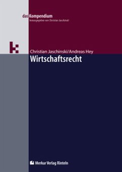 Wirtschaftsrecht - Jaschinski, Christian; Hey, Andreas; Kaesler, Clemens