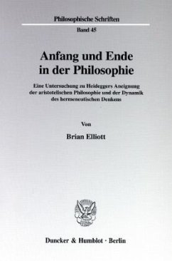 Anfang und Ende in der Philosophie - Elliott, Brian