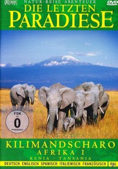 Die letzten Paradiese - Kilimandscharo