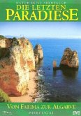 Die letzten Paradiese - Von Fatima zur Algarve