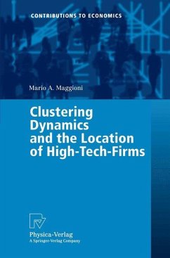 Clustering Dynamics and the Location of High-Tech-Firms - Maggioni, Mario A.