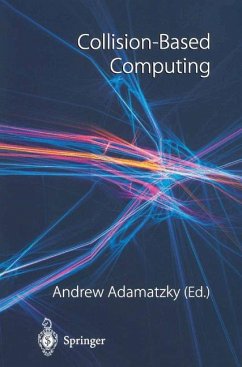 Collision-Based Computing - Adamatzky, Andrew (ed.)