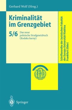 Kriminalität im Grenzgebiet - Wolf, Gerhard (Hrsg.)