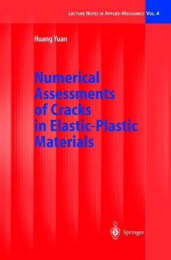 Numerical Assessments of Cracks in Elastic-Plastic Materials - Yuan, Huang