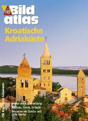 Kroatische Adriaküste/HB Bildatlas