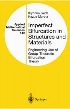 Imperfect Bifurcation in Structures and Materials - Ikeda, Kiyohiro; Murota, Kazuo