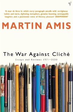 The War Against Cliche - Amis, Martin