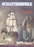 Skorbut / Schattenspiele Bd.1