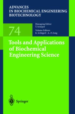Tools and Applications of Biochemical Engineering Science - Schügerl, K. / Zeng, A.-P. (eds.)