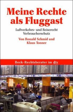 Meine Rechte als Fluggast - Tonner, Klaus;Schmid, Ronald