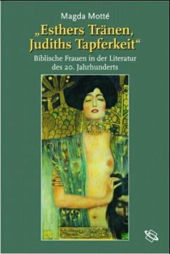 'Esthers Tränen, Judiths Tapferkeit' - Motté, Magda