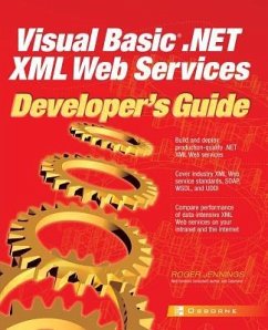 Visual Basic .Net XML Web Services Developer's Guide - Jennings, Roger