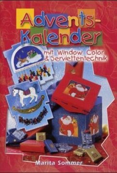 Adventskalender mit Window Color & Serviettentechnik - Sommer, Marita