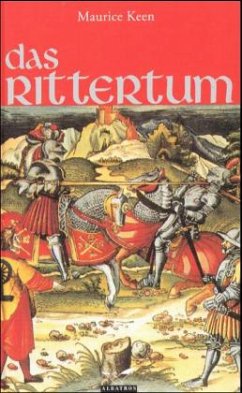 Das Rittertum - Keen, Maurice