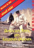 Durch das Reich des Goldenen Drachens
