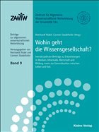 Wohin geht die Wissensgesellschaft? - Rüdel, Reinhardt / Stadelhofer, Carmen (Hgg.)