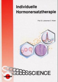 Individuelle Hormonersatztherapie - Huber, Johannes C.