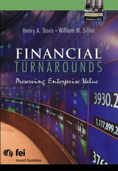 Financial Turnarounds: Preserving Enterprise Value (Financial Times (Prentice Hall)) - Henry A. Davis