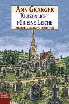 Kerzenlicht für eine Leiche / Mitchell & Markby Bd.8 - Granger, Ann