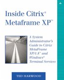 Inside Citrix MetaFrame XP Inside Citrix MetaFrame XP