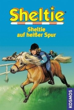 Sheltie auf heißer Spur / Sheltie - Clover, Peter