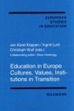 Education in Europe - Cultures, Values, Institutions in Transition