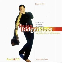 Die Neuen Didgeridoos, m. Audio-CD - Lindner, David; Höfele, Hartmut E.