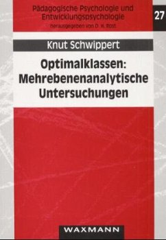 Optimalklassen: Mehrebenenanalytische Untersuchungen - Schwippert, Knut