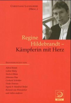 Regine Hildebrandt - Kämpferin mit Herz - Hrsg. v. Christiane Landgrebe