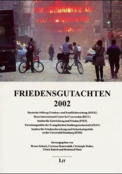 Friedensgutachten 2002 - Schoch, Bruno / Hauswedell, Corinna / Weller, Christoph / Ratsch, Ulrich / Mutz, Reinhard (Hgg.)