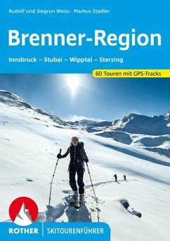 Brenner-Region - Weiss, Rudolf;Weiss, Siegrun;Stadler, Markus