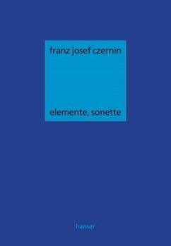 Elemente, Sonette - Czernin, Franz Josef