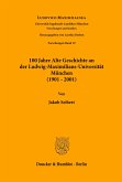 100 Jahre Alte Geschichte an der Ludwig-Maximilians-Universität München (1901-2001).