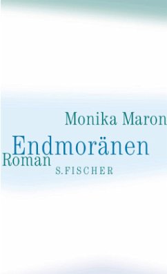 Endmoränen - Maron, Monika
