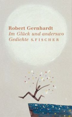 Im Glück und anderswo - Gernhardt, Robert