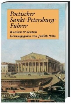 Poetischer Sankt Petersburg-Führer - Peltz, Judith