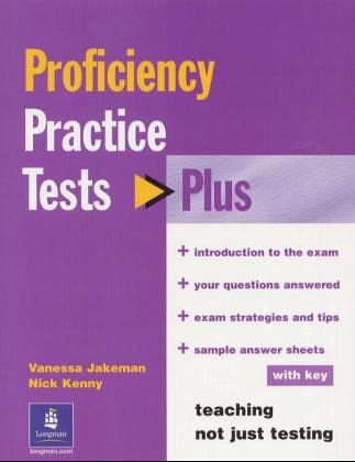 Practice Tests with Key / Proficiency Practice Tests Plus Practice Tests with Key / Proficiency Practice Tests Plus